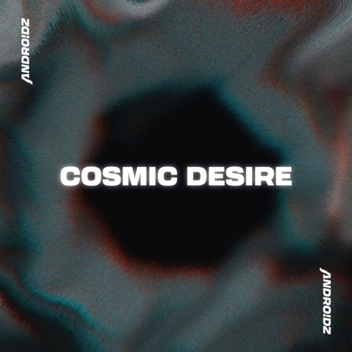 ANDRO!DZ - Cosmic Desire